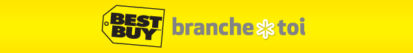 Blogues Branche Toi De Best Buy